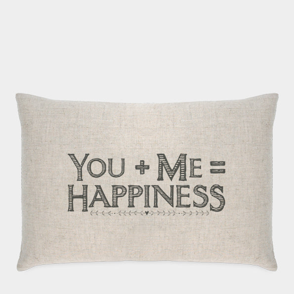 You + Me = Happiness Pillow