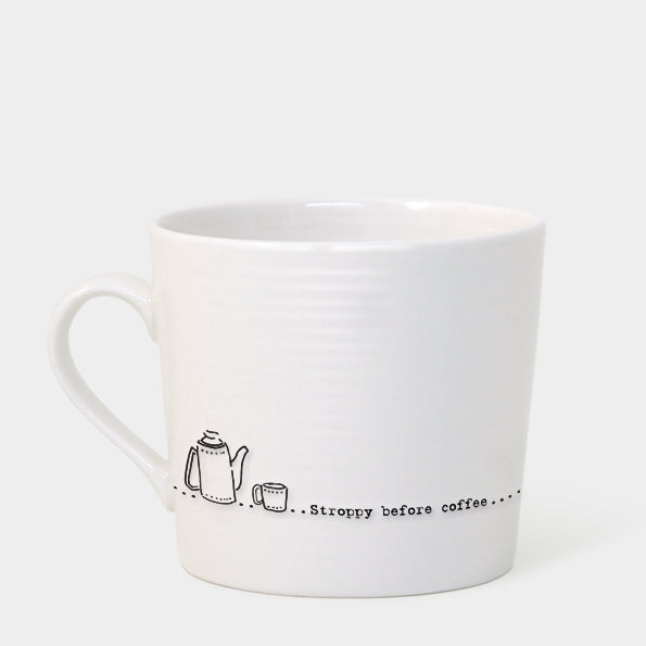 'Stroppy Before Coffee' Mug